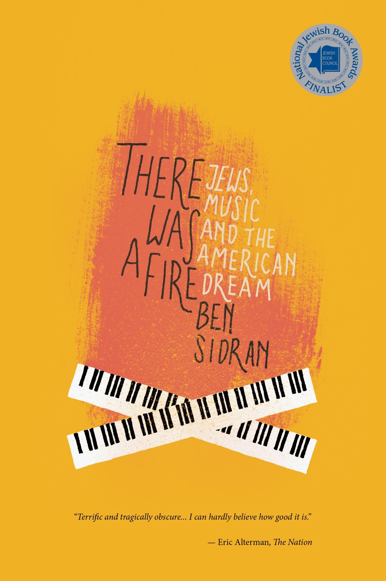 There Was A Fire: Jews, Music and the American Dream