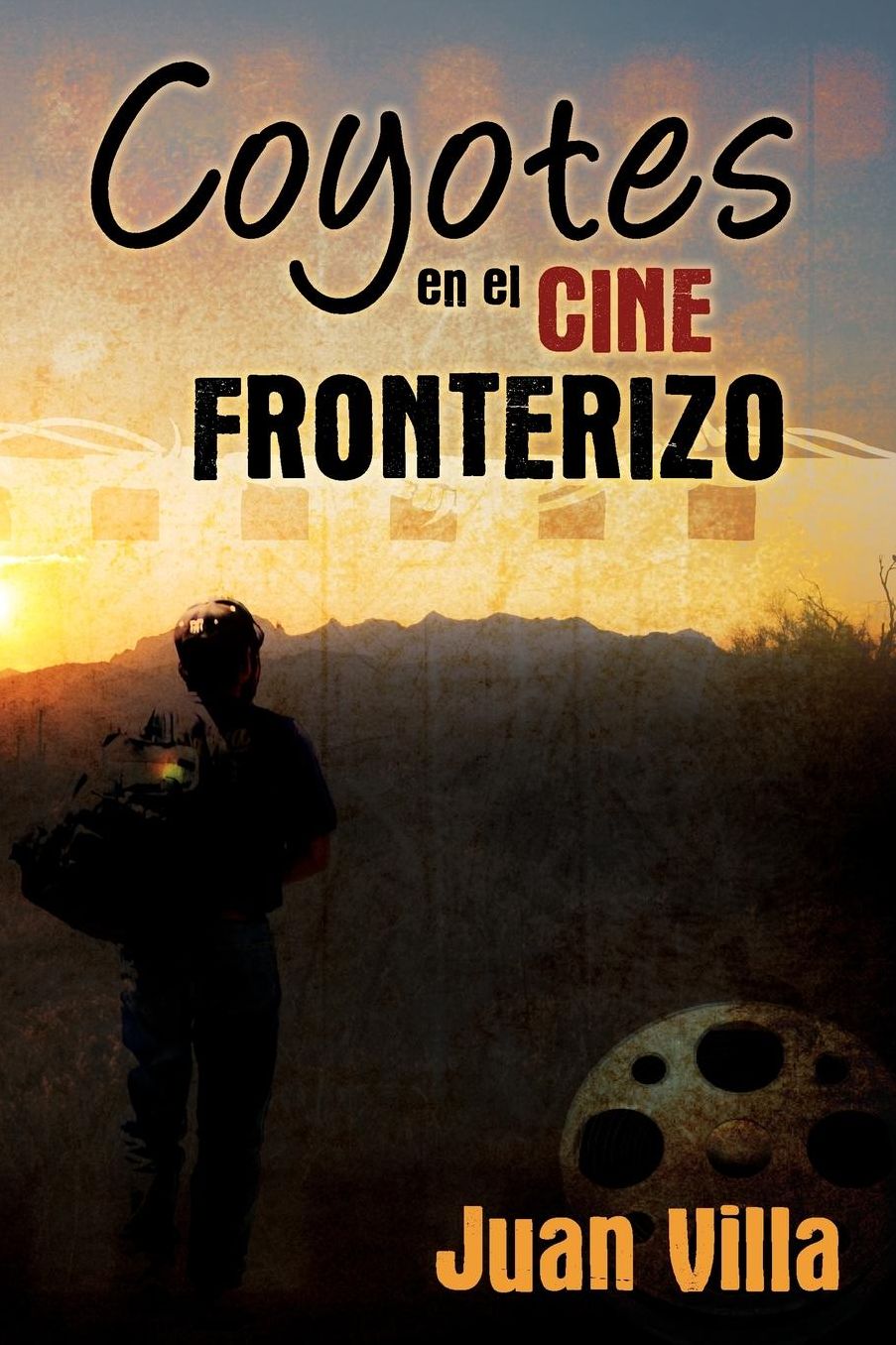 Coyotes En El Cine Fronterizo