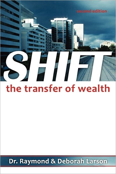Shift- The Transfer Of Wealth