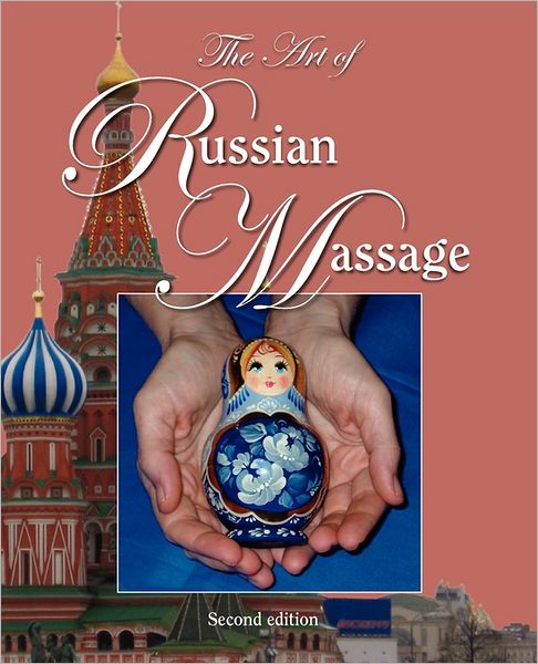 The Art Of Russian Massage