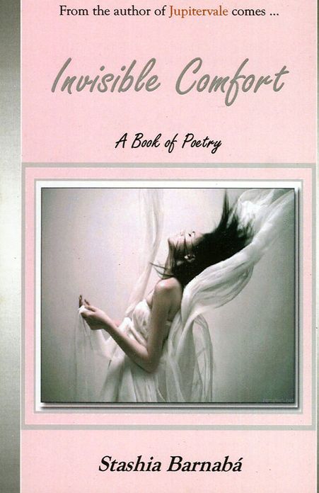 Invisible Comfort: A Book of Poetry