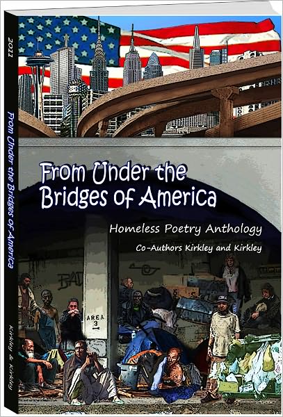 From Under the Bridges of America: Homeless Poetry Anthology