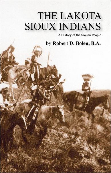 The Lakota: Sioux Indians