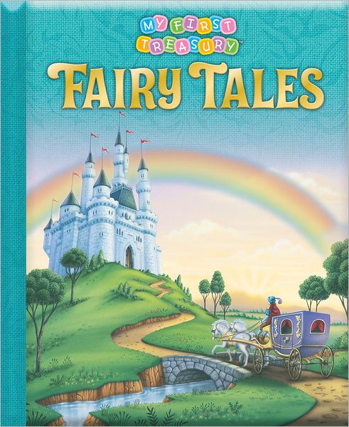My First Treasury Fairy Tales