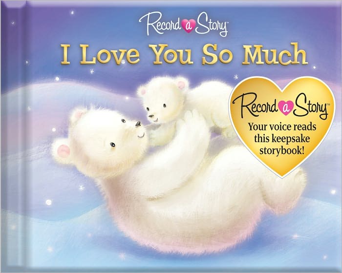I Love You So Much: Record a Story