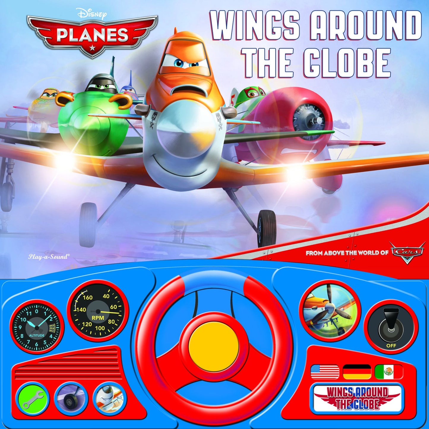 Disney: Planes: Wings Around the Globe: Steering Wheel Book