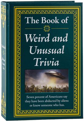 Weird and Unusual Trivia