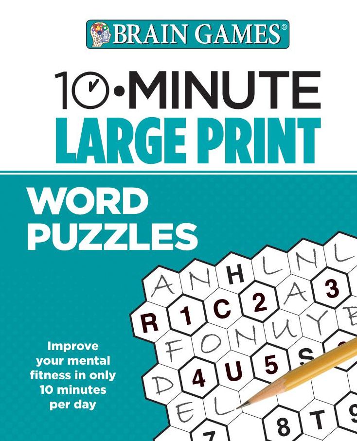 Brain Games 10 Minute Large Print Word Puzzles