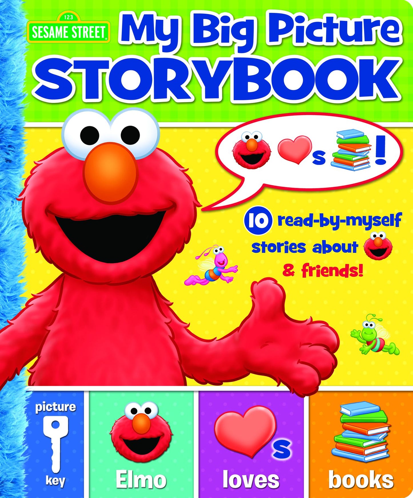 Sesame Street Big Picture Storybook: 10 read-by-myself stories about Elmo & friends!