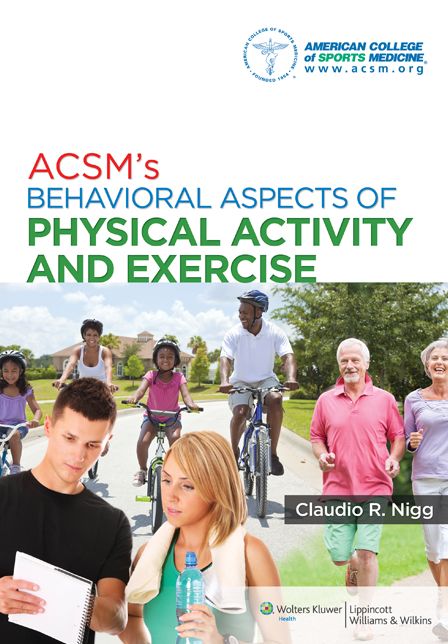 ACSM's Behavioral Aspects of Physical Activity and Exercise