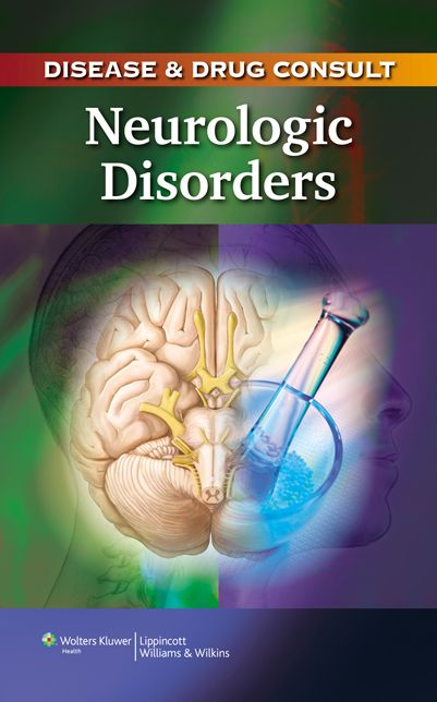 Disease & Drug Consult: Neurologic Disorders