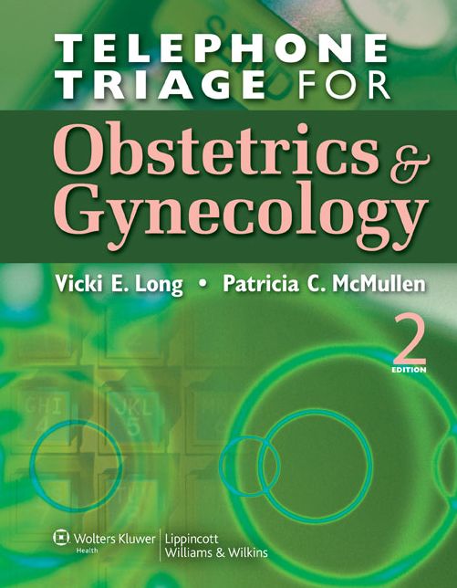 Telephone Triage for Obstetrics and Gynecology