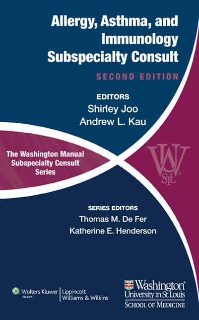 The Washington Manual of Allergy, Asthma, and Immunology Subspecialty Consult