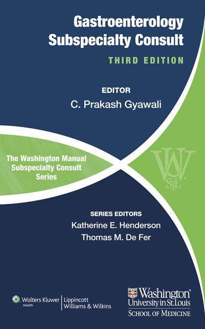 The Washington Manual of Gastroenterology Subspecialty Consult