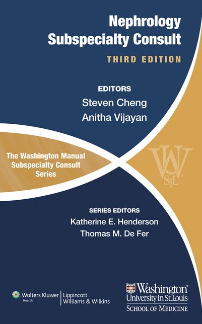 The Washington Manual of Nephrology Subspecialty Consult