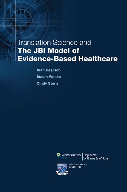 Translation Science and the JBI Model of Evidence-Based Healthcare