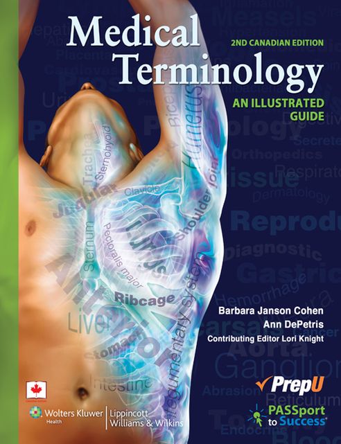 Medical Terminology: An Illustrated Guide- With CD (Canadian)