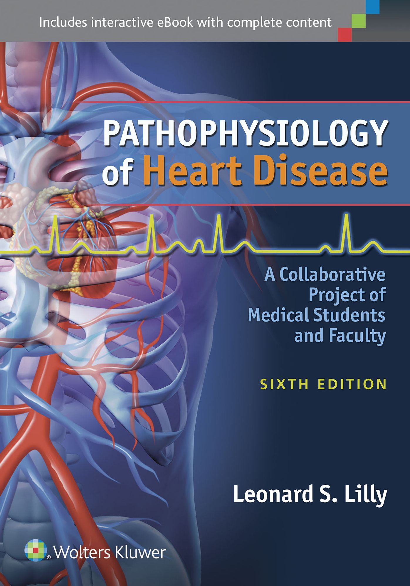 Pathophysiology of Heart Disease: A Collaborative Project of Medical Students and Faculty