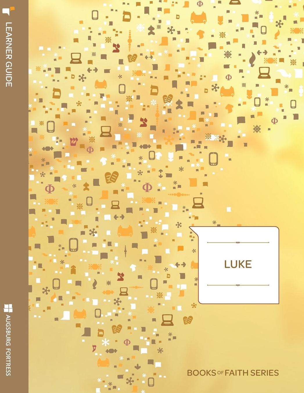Luke Learner Guide: Books of Faith