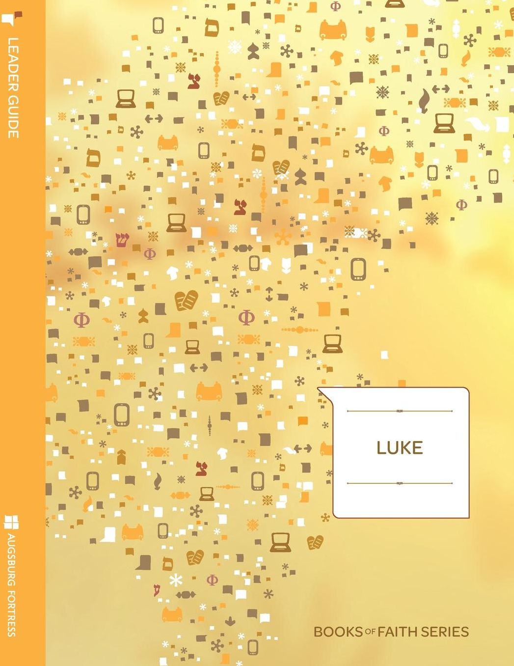 Luke Leader Guide: Books of Faith