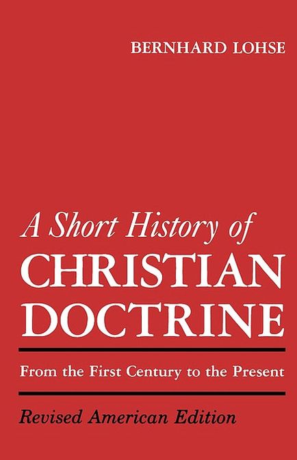 A Short History Of Christian Doctrine