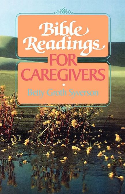 Bible Readings For Caregivers