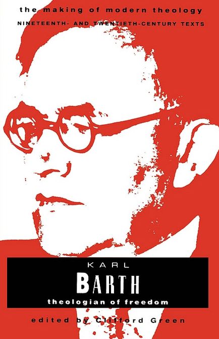 Karl Barth: Theologian of Freedom