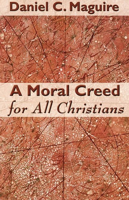 A Moral Creed For All Christians