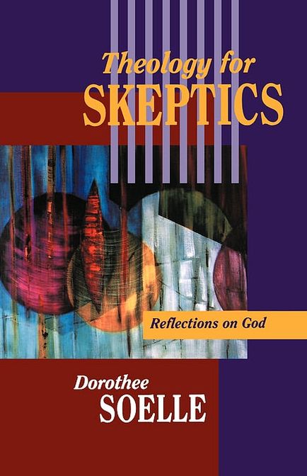 Theology for Skeptics: Reflections on God