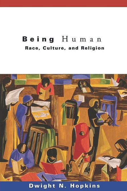 Being Human: Race, Culture, and Religion