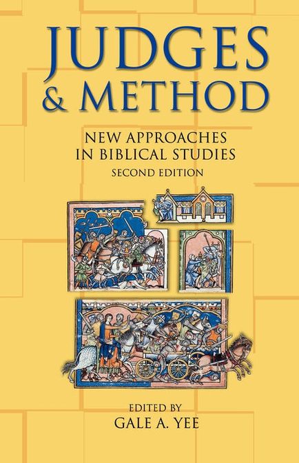 Judges and Method: New Approaches in Biblical Studies