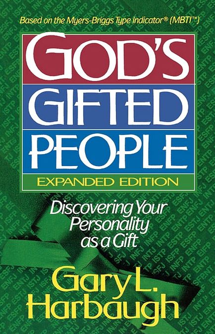 God's Gifted People: Discovering Your Personality as a Gift