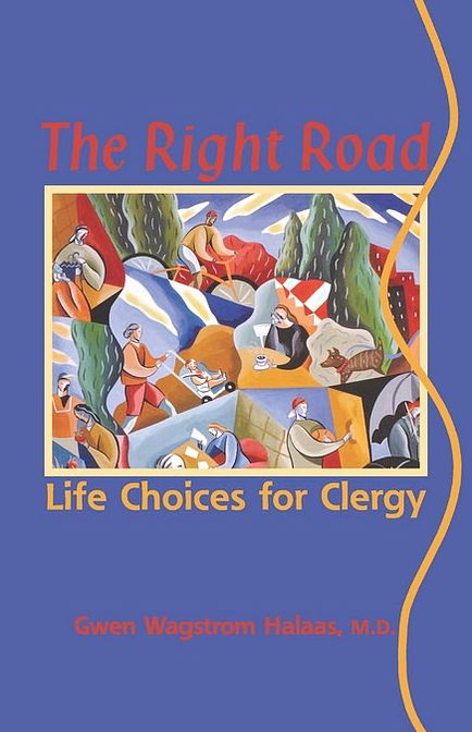 The Right Road: Life Choices for Clergy