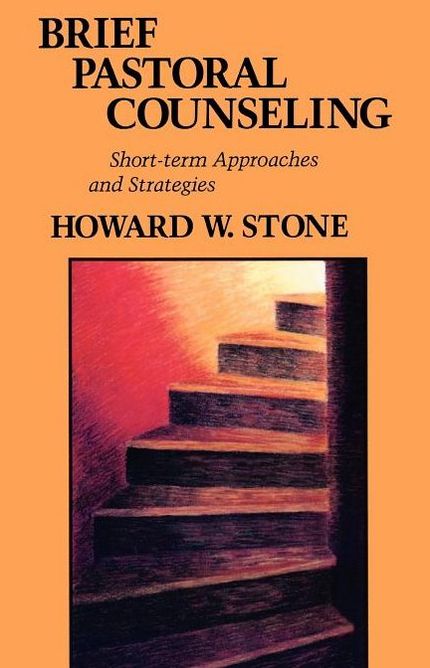 Brief Pastoral Counseling: Short-Term Approach and Strategies