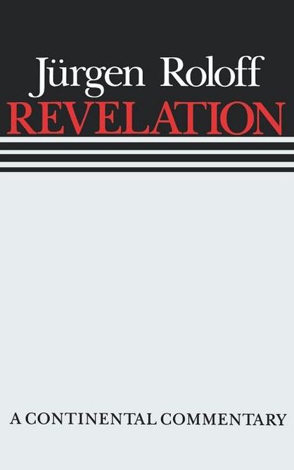 The Revelation: A Continental commentary