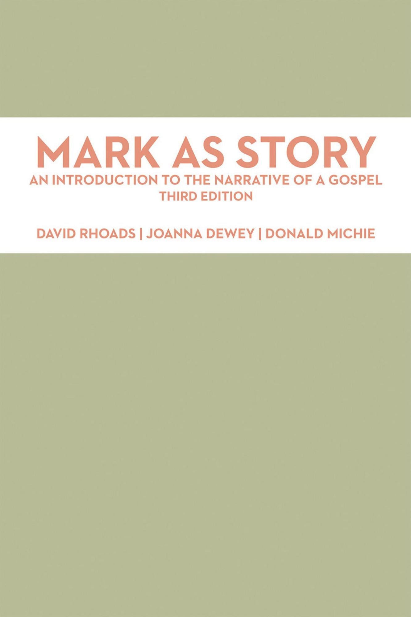 Mark as Story: An Introduction to the Narrative of a Gospel