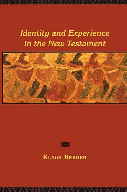 Identity and Experience in the New Testament