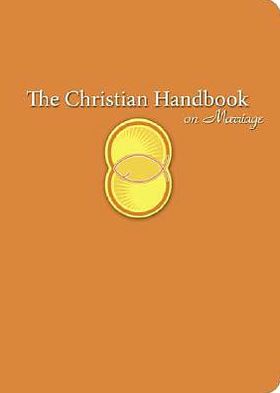 The Christian Handbook on Marriage