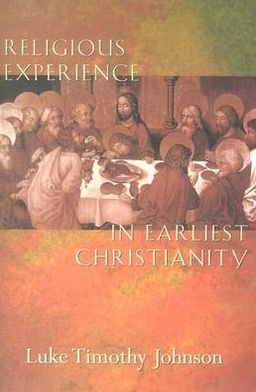 Religious Experience in Earliest Christianity