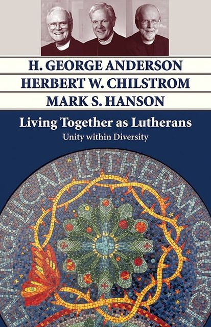 Living Together as Lutherans: Unity within Diversity