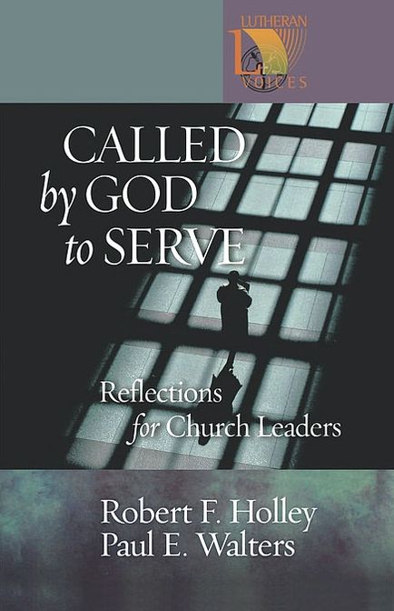 Called By God To Serve