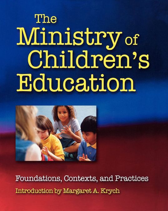 Ministry of Children's Education: Foundations, Contexts, and Practices