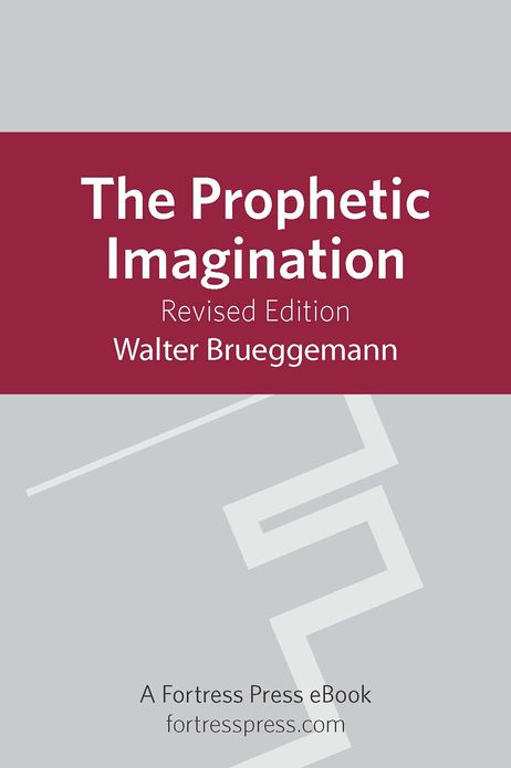 Prophetic Imagination: Revised Edition