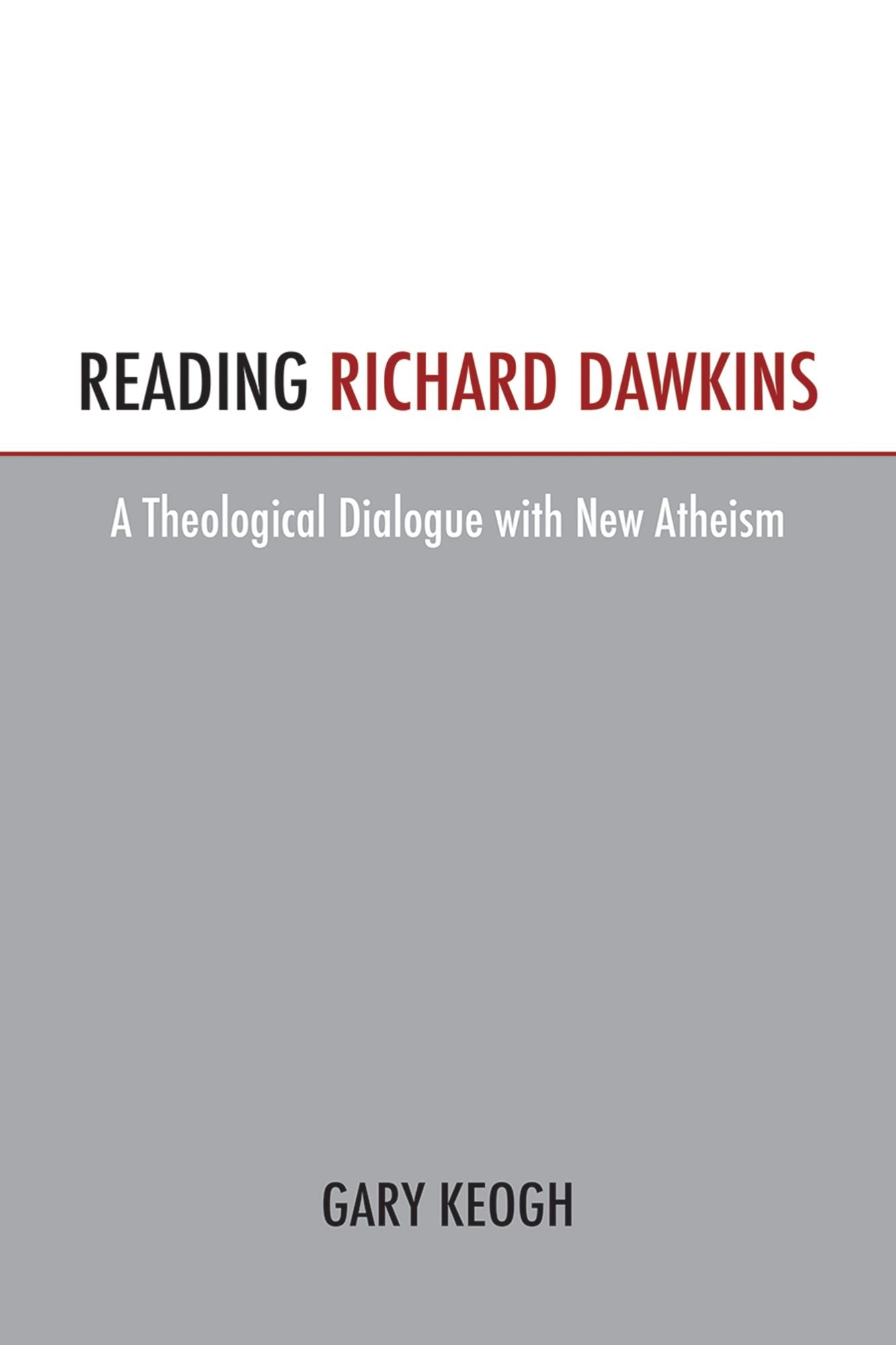 Reading Richard Dawkins: A Theological Dialogue with New Atheism