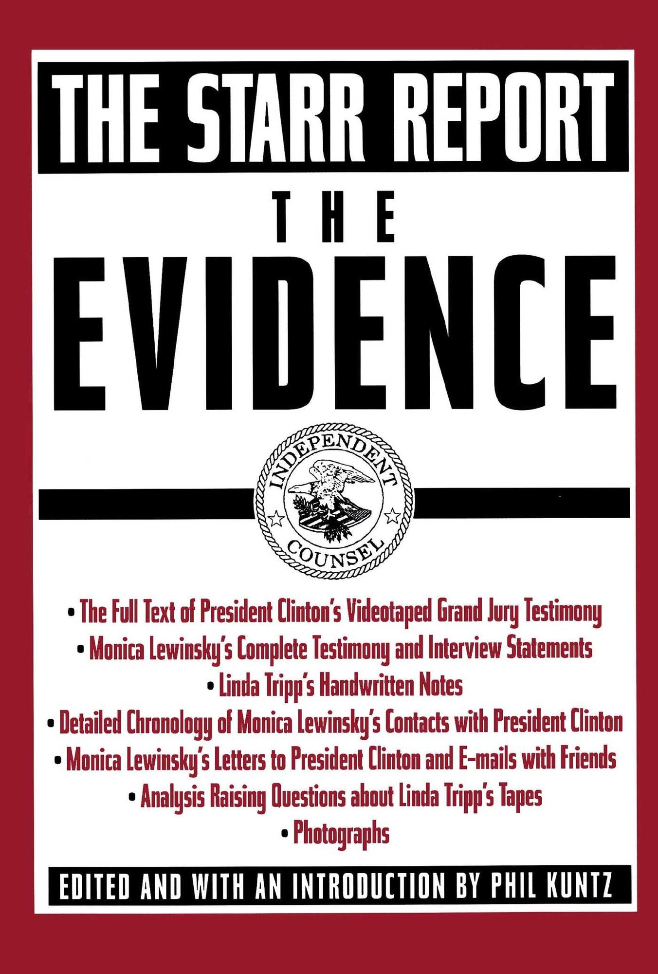 The Evidence: The Starr Report