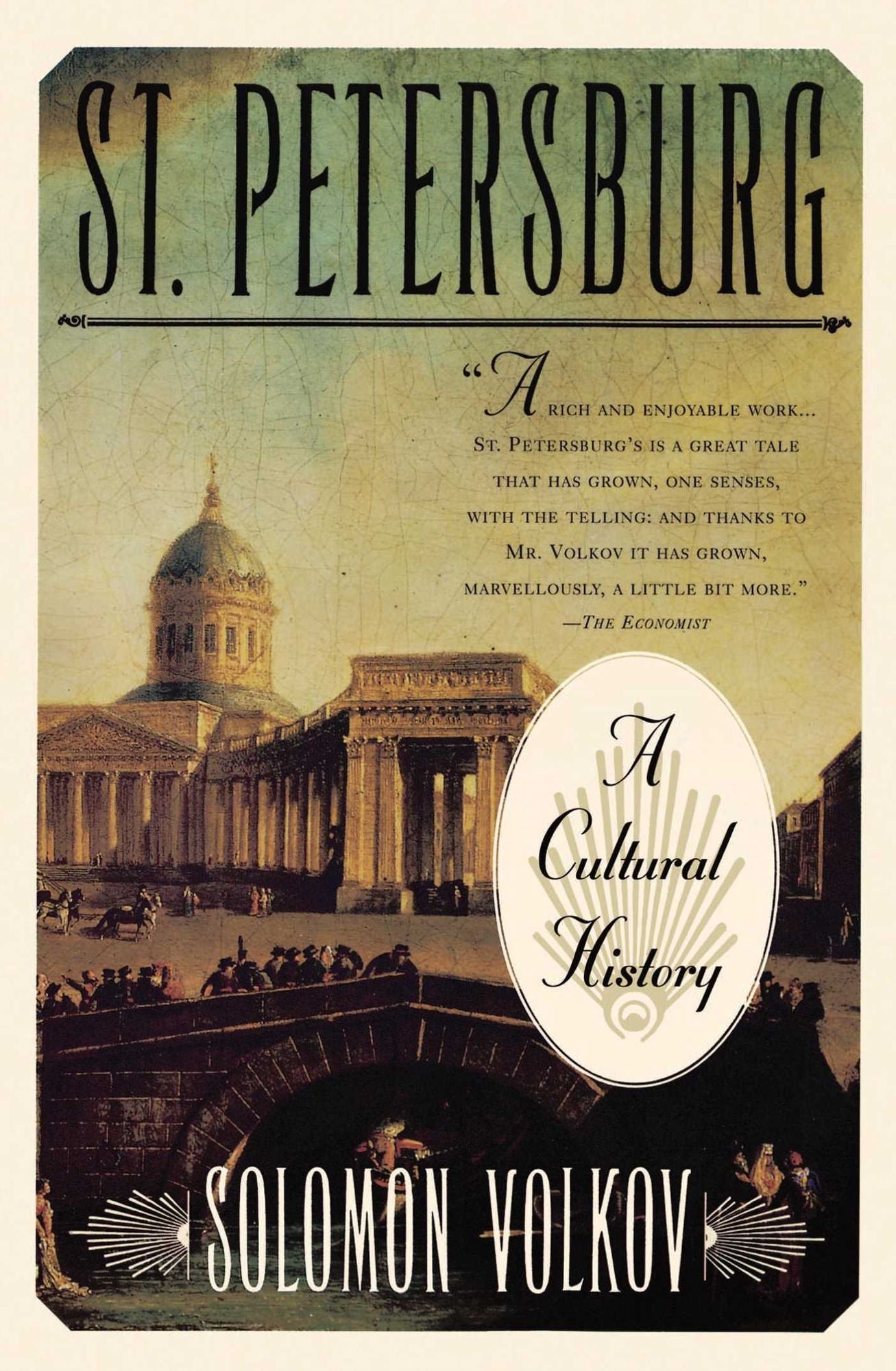St Petersburg: A Cultural History