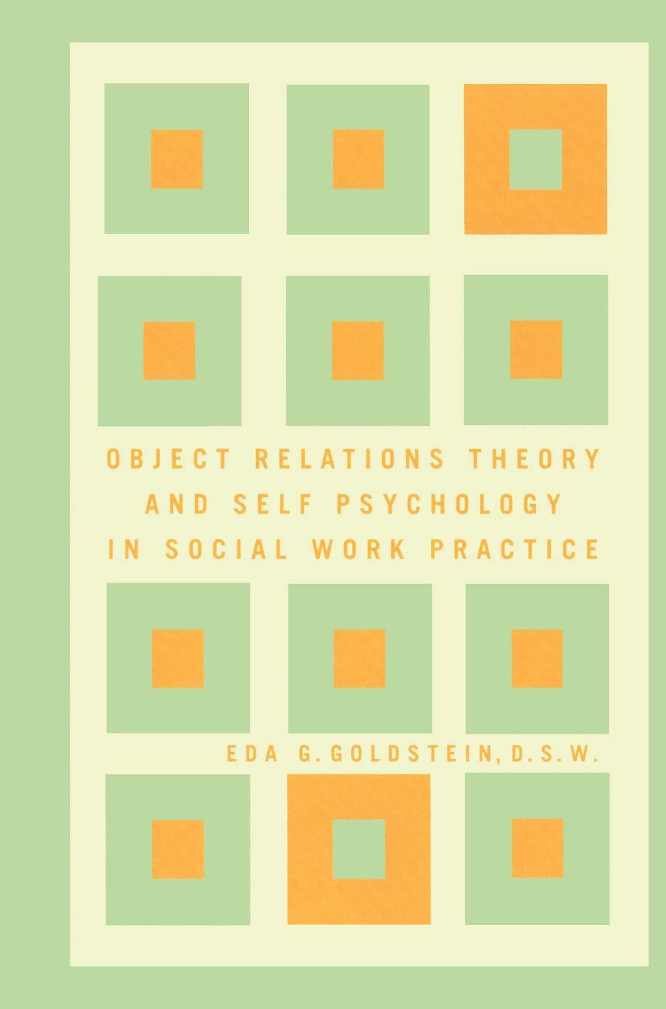 Object Relations Theory and Self Psychology in Soc