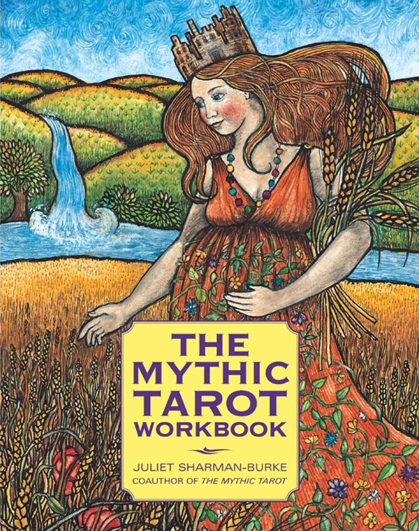 The Mythic Tarot Workbook