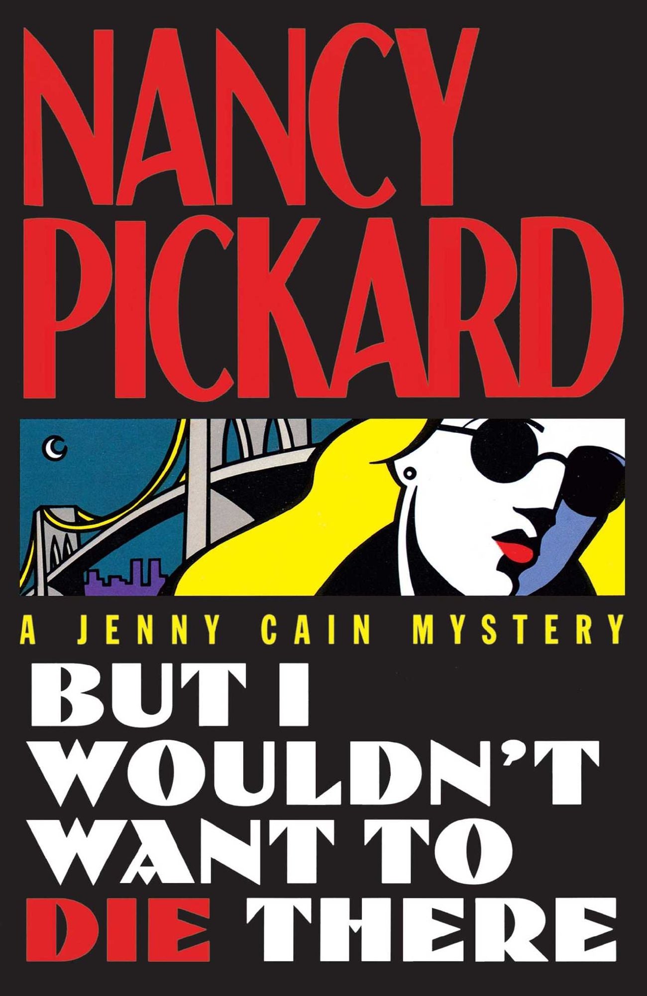 But I Wouldn't Want to Die There (Jenny Cain Series #8)