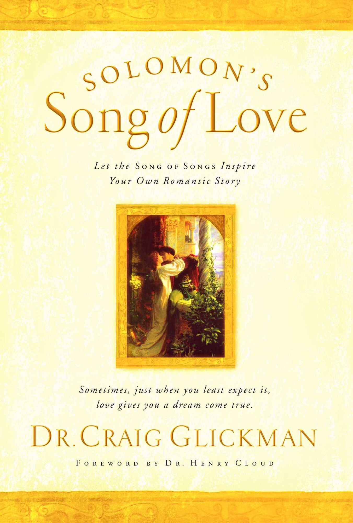 Solomon's Song of Love: Let a Song of Songs Inspire Your Own Love Story